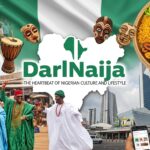 DarlNaija: The Heartbeat of Nigerian Culture and Lifestyle